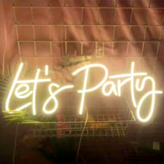 LET'S PARTY Neon Lights Sign FOR HIRE - Live Shopping Tours
